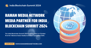 Raman Media Network Is Media Partner for India Blockchain Summit 2024