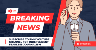 Subscribe to RMN YouTube Channel for Independent Fearless Journalism. The RMN News Service and RMN YouTube Channel are being run by Rakesh Raman.