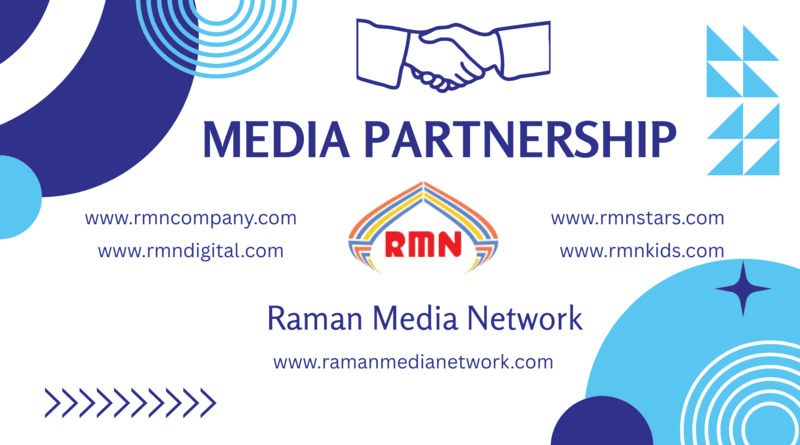 Media Partnership Proposal from Raman Media Network (RMN)